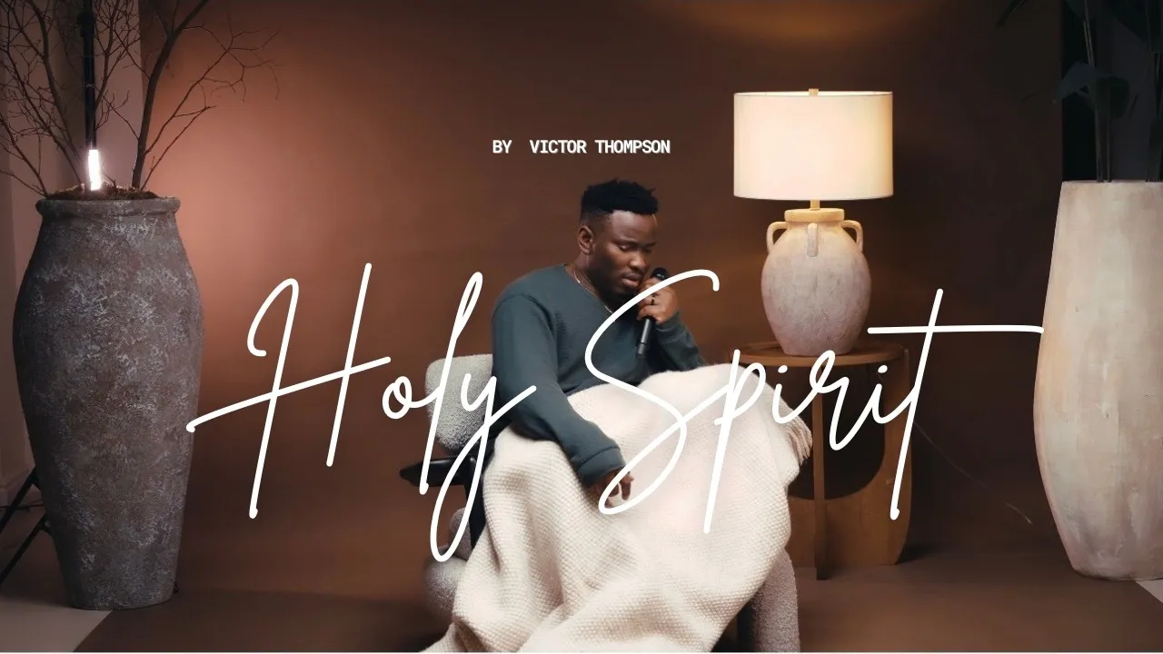 Victor Thompson - Holy Spirit
