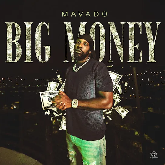 Mavado - Big Money Mavado - Big Money