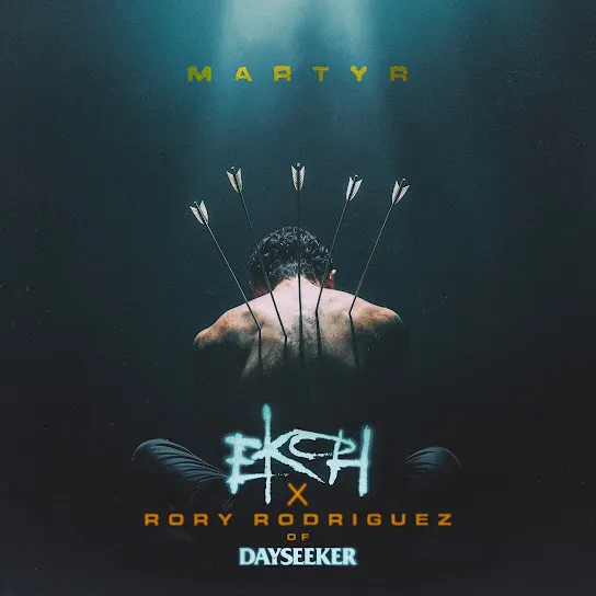 EKOH - MARTYR Ft. Dayseeker
