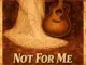 Ingarose - Not for me
