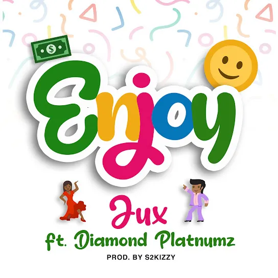 Jux - Enjoy Ft. Diamond Platnumz