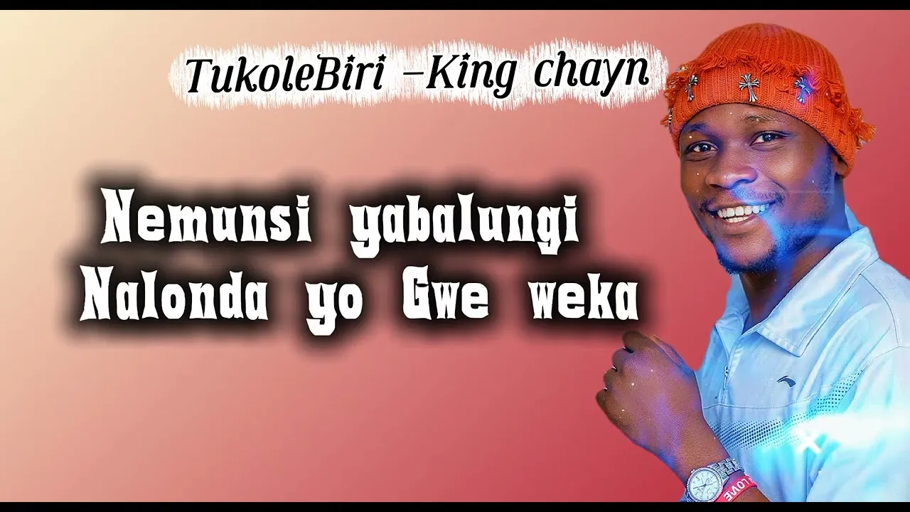 King Chayn - TukoleBiri