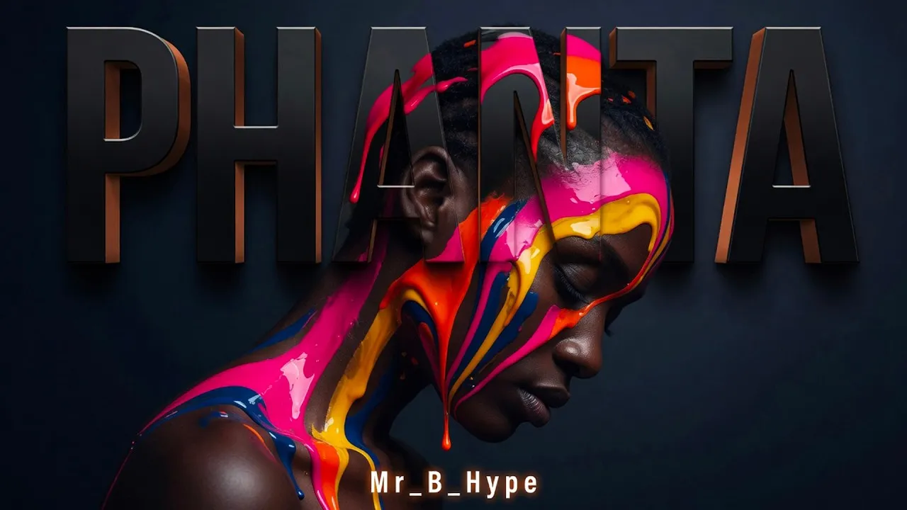 Mr B Hype - PHANTA