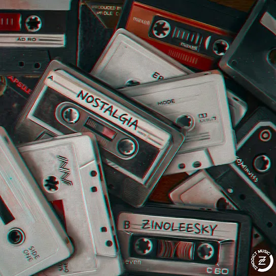 Zinoleesky - Nostalgia