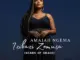 Amaiah Ngema - Ngiyakudedela