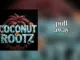 Coconut Rootz - One Sided Love