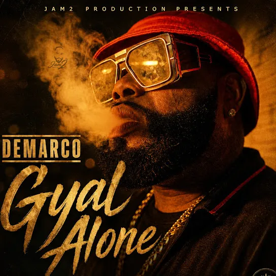 Demarco - Gyal Alone Ft. Jam2