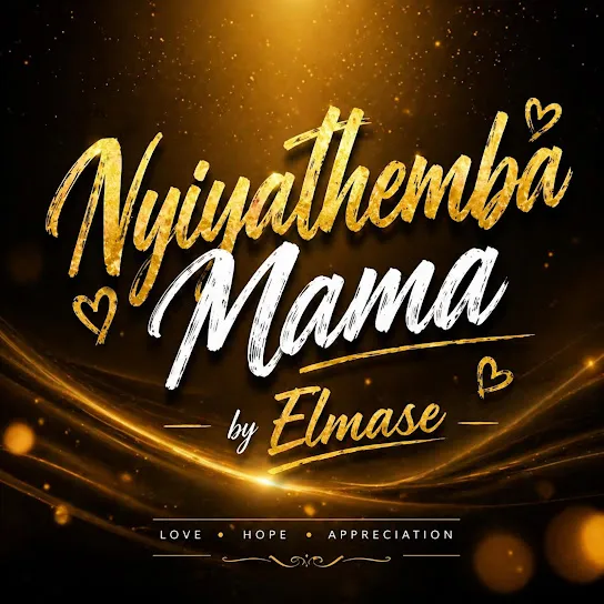 Elmase - Ngiyathemba Mama