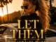 Millionaire Muses - Let Them