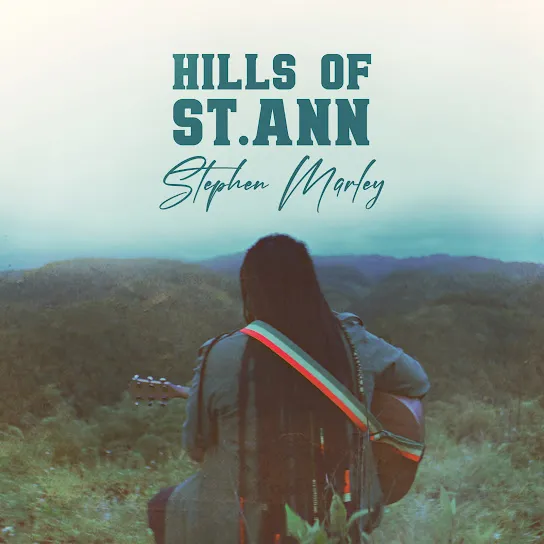 Stephen Marley – Hills Of St. Ann