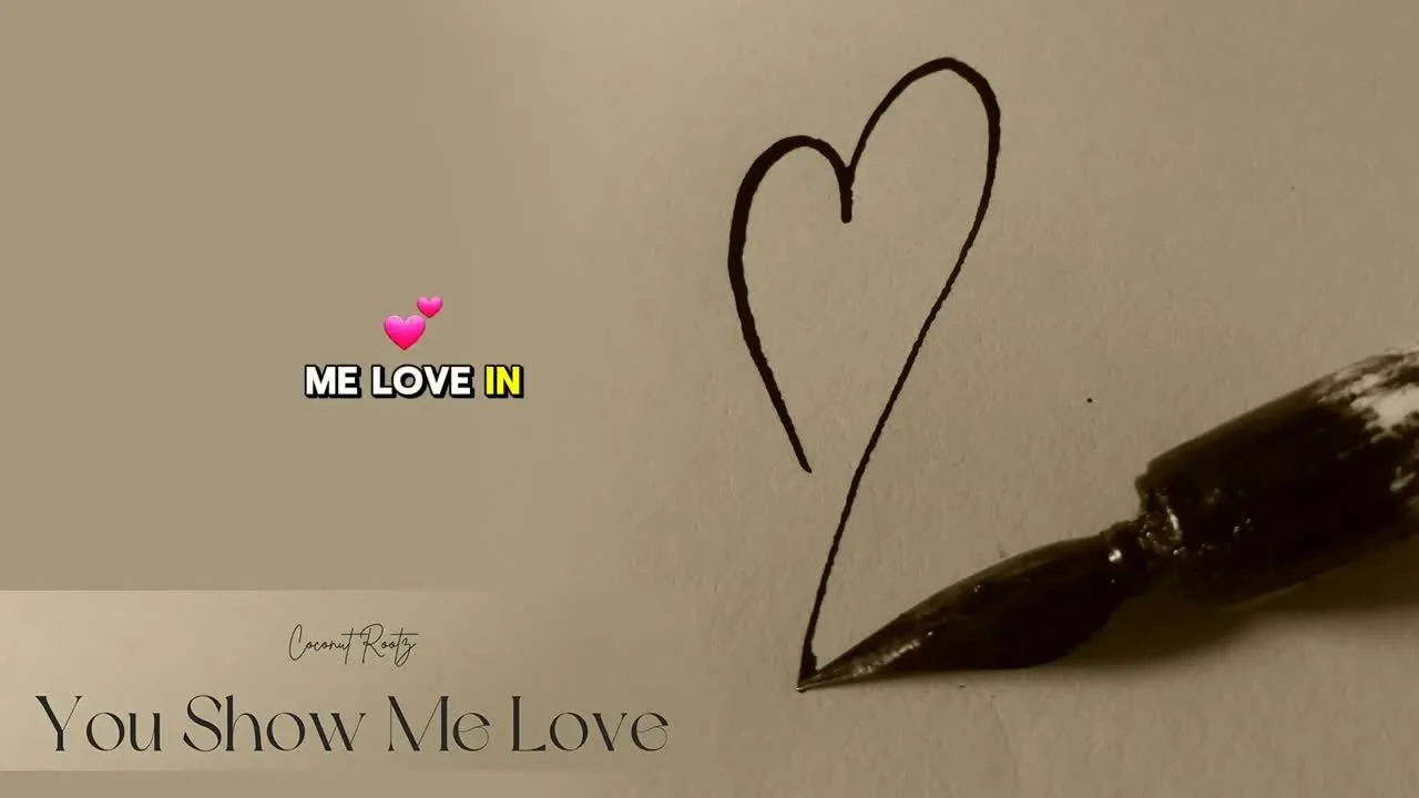 Coconut Rootz - You Show Me Love