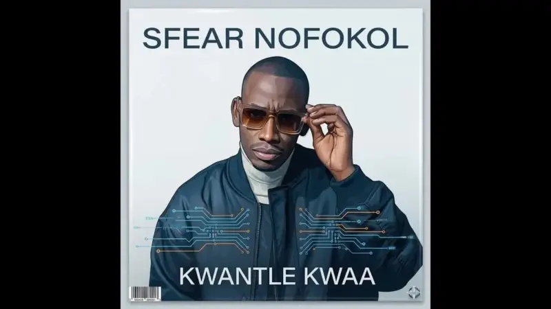 SFEAR NOFOKOL - KWANTLE KWAA