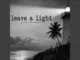 Vibe Yard - Leave a Light