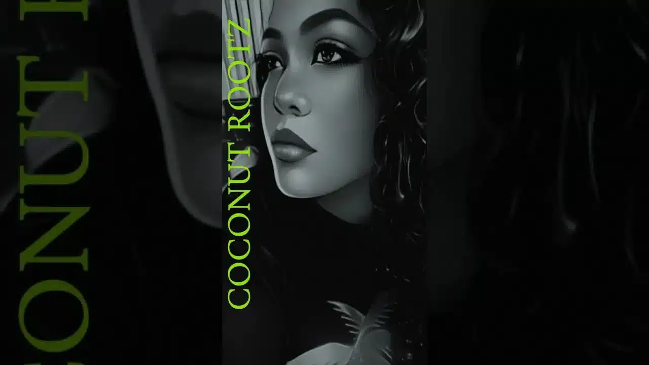Coconut Rootz - You Got Me All Hooked