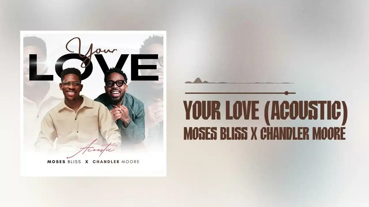Moses Bliss Moses Bliss Chandler Moore Your Love Acoustic