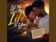 Musik Mind Loyo Yaro Let Me Give My Life To You