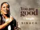 Sinach You Are Good Ulungile