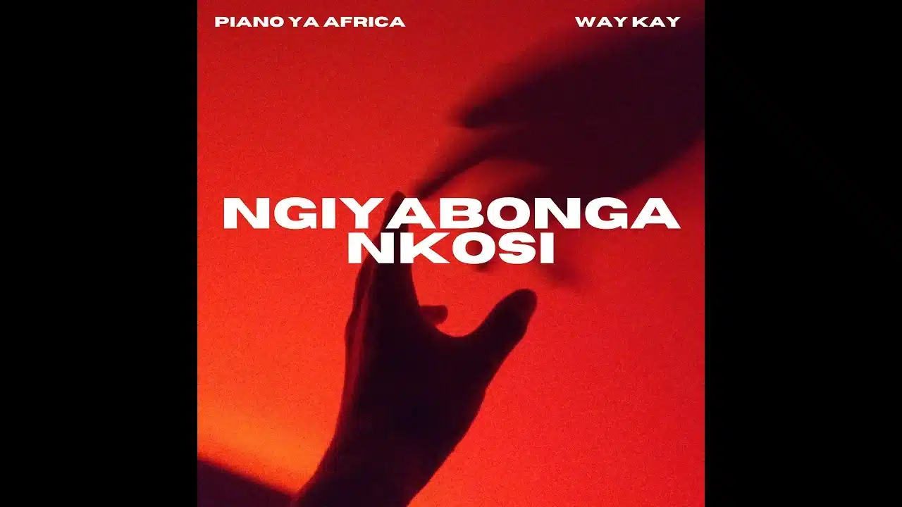 Way Kay Piano Ya Africa Ngiyabonga Nkosi Piano Ya Africa X Way Kay