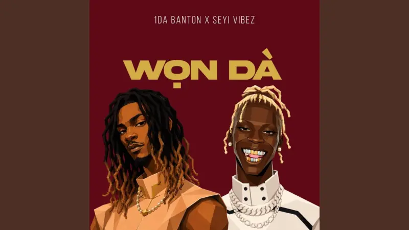 1da Banton - Won Da Ft Seyi Vibez