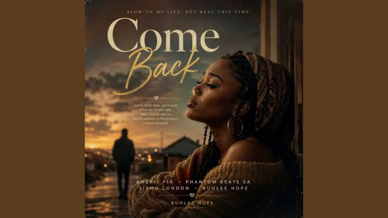 Bhekii Pia Come Back Ft Phantom Beats Sa Sipho London And Buhlee Hope