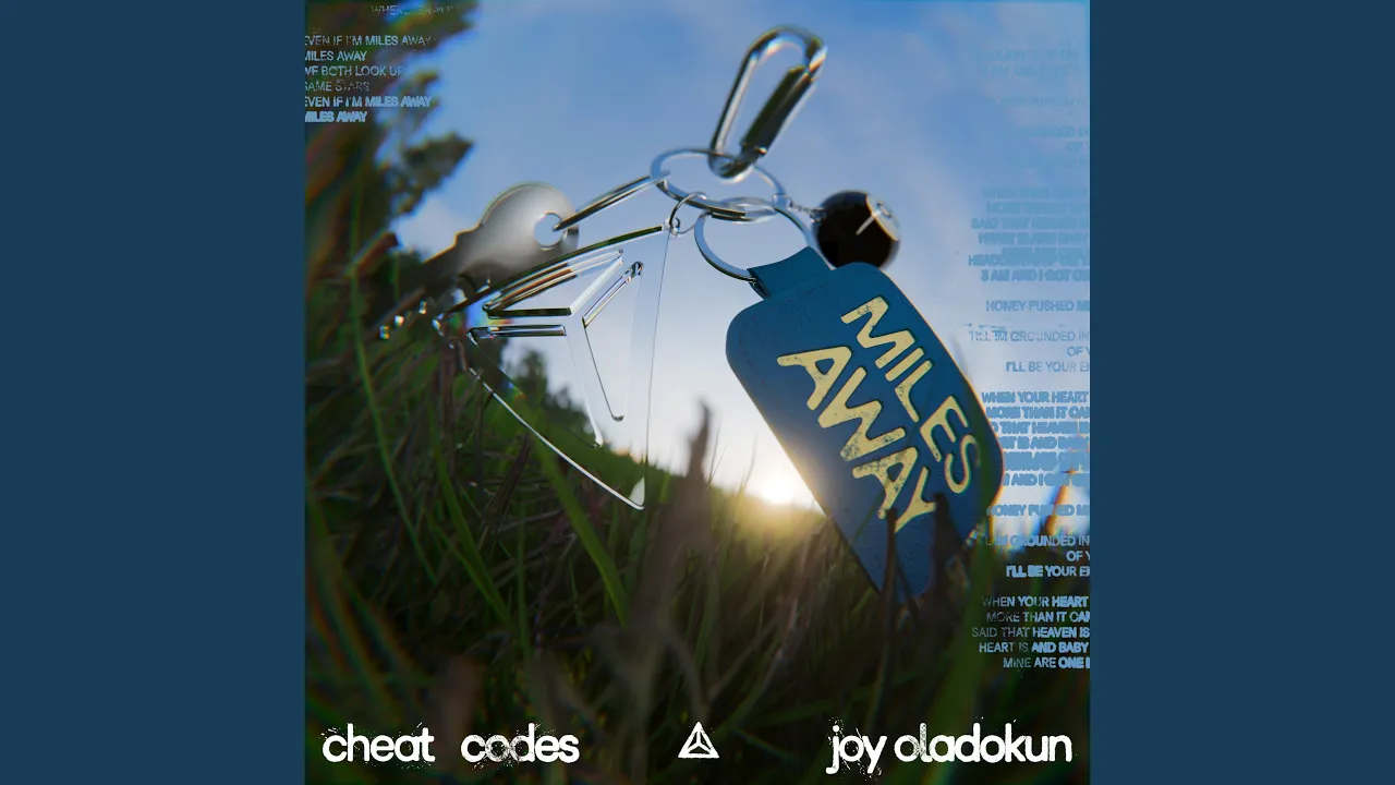Cheat Codes Miles Away Ft Joy Oladokun