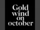 Ingarose Cold Wind In October