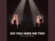 Love Melodies - Do You Miss Me Too