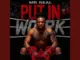 Mr Real Put In Work