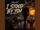 Sitonicsa I Stood By You