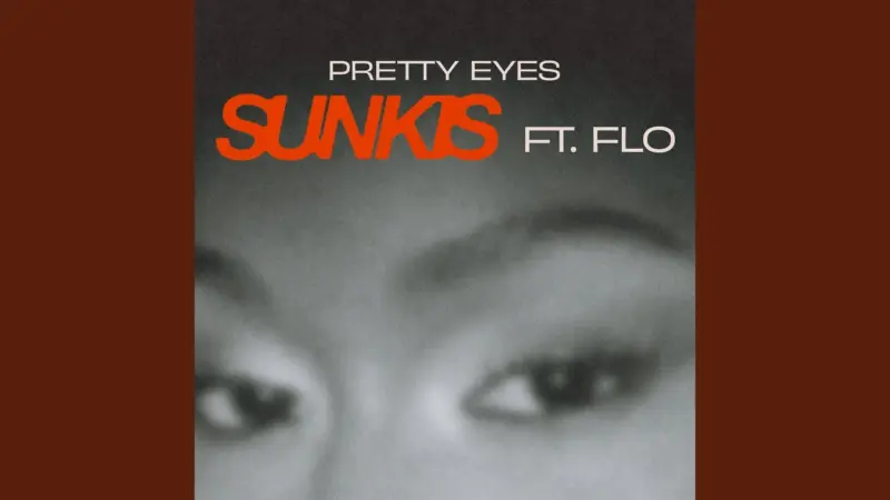 Sunkis and Flo - Pretty Eyes