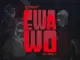 Dj Tunez Ewa Wo Ft Dj Kamol 2