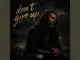 Sammywyne Dont Give Up