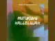 Sounds Of The Secret Place Mutukuvu Hallelujah