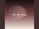 Love Melodies - Oh My Baby
